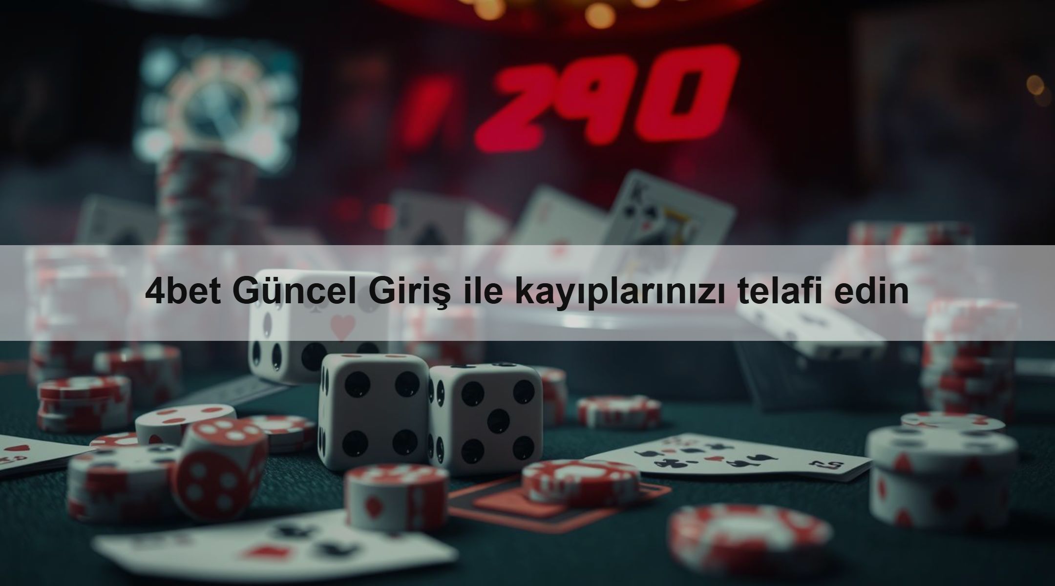 4bet Güncel Giriş ile kayıplarınızı telafi edin